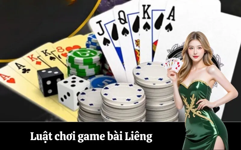 Luật chơi game bài Liêng