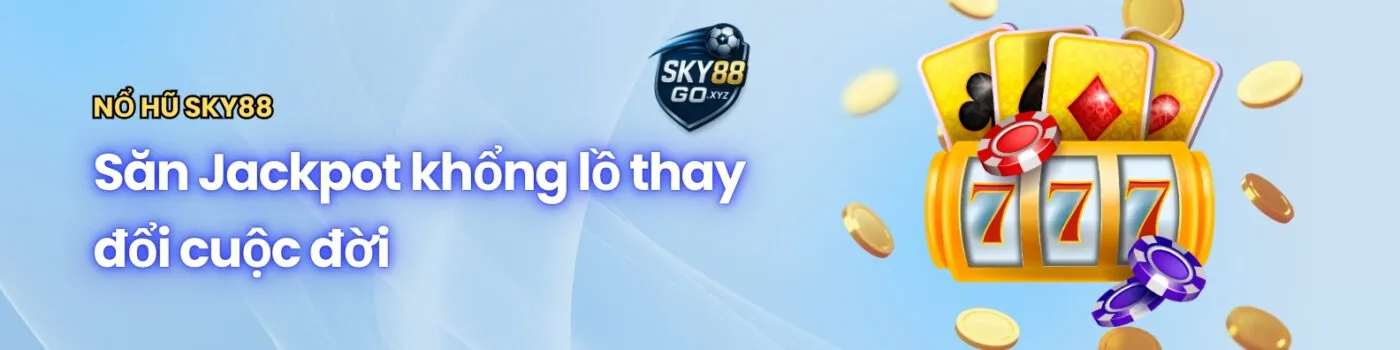 Nổ hũ Sky88